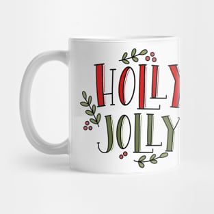 holly jolly Mug